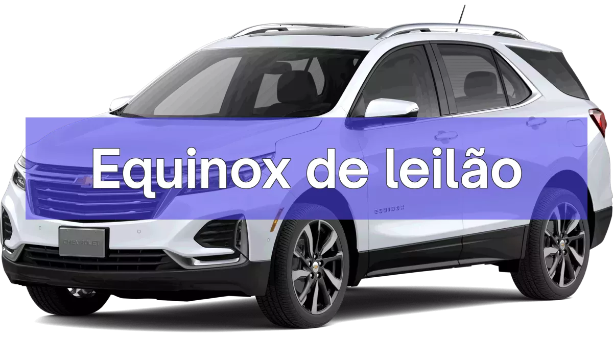 Equinox em leilão