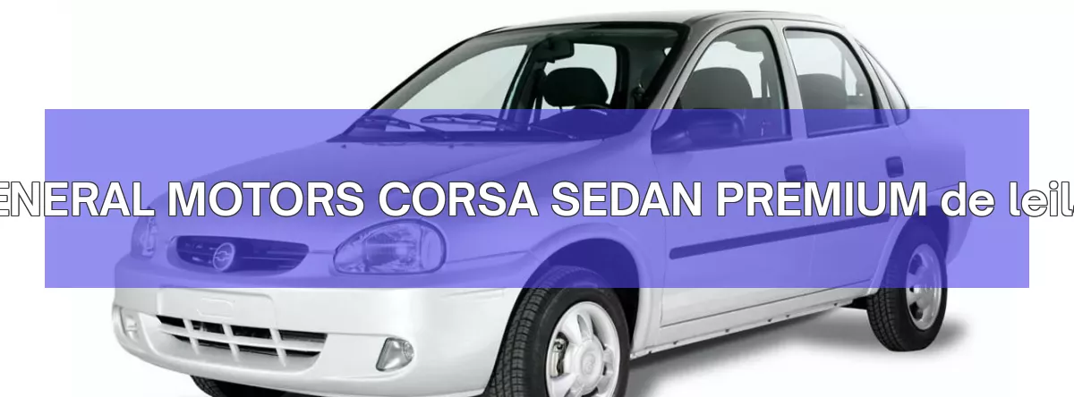 GENERAL MOTORS CORSA SEDAN PREMIUM em leilão