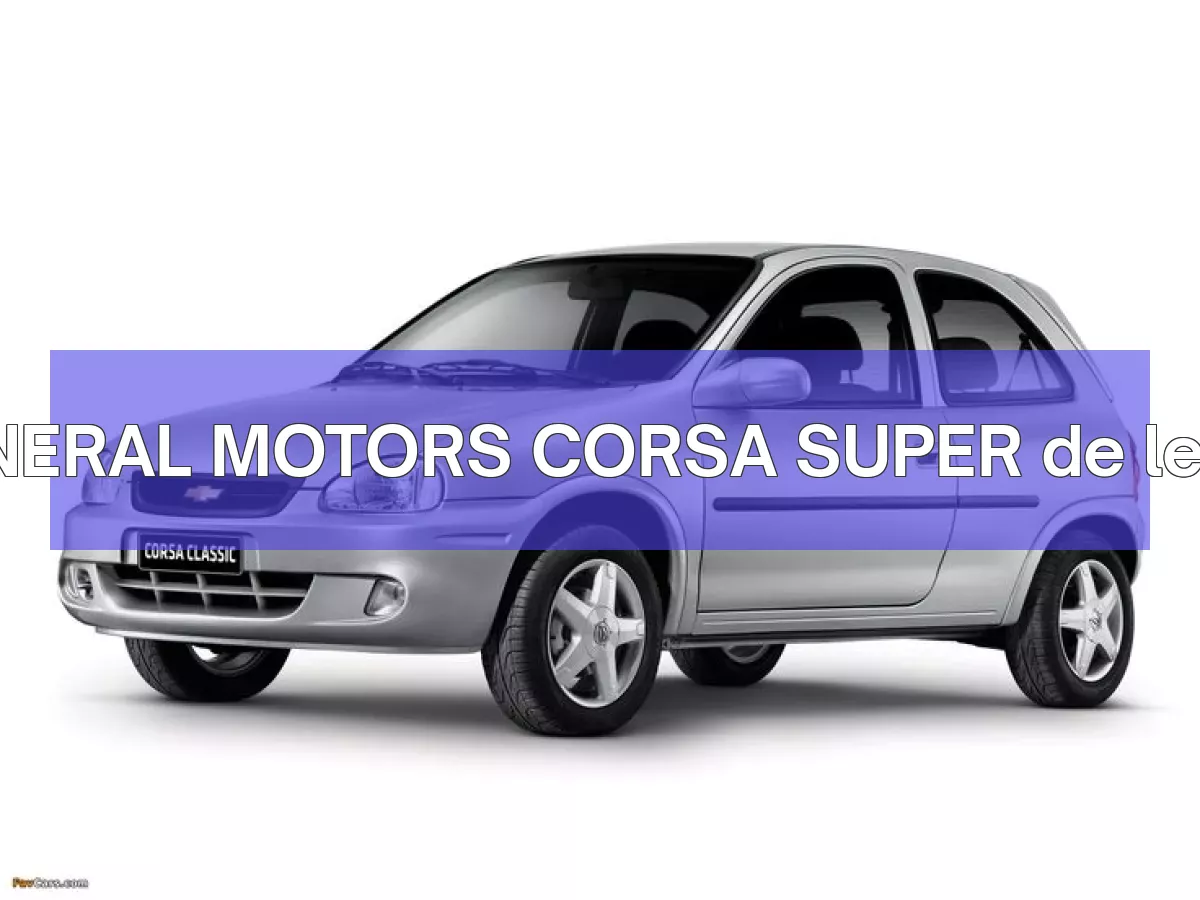 GENERAL MOTORS CORSA SUPER em leilão