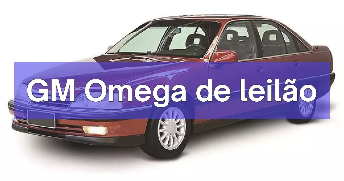 GM Omega em leilão