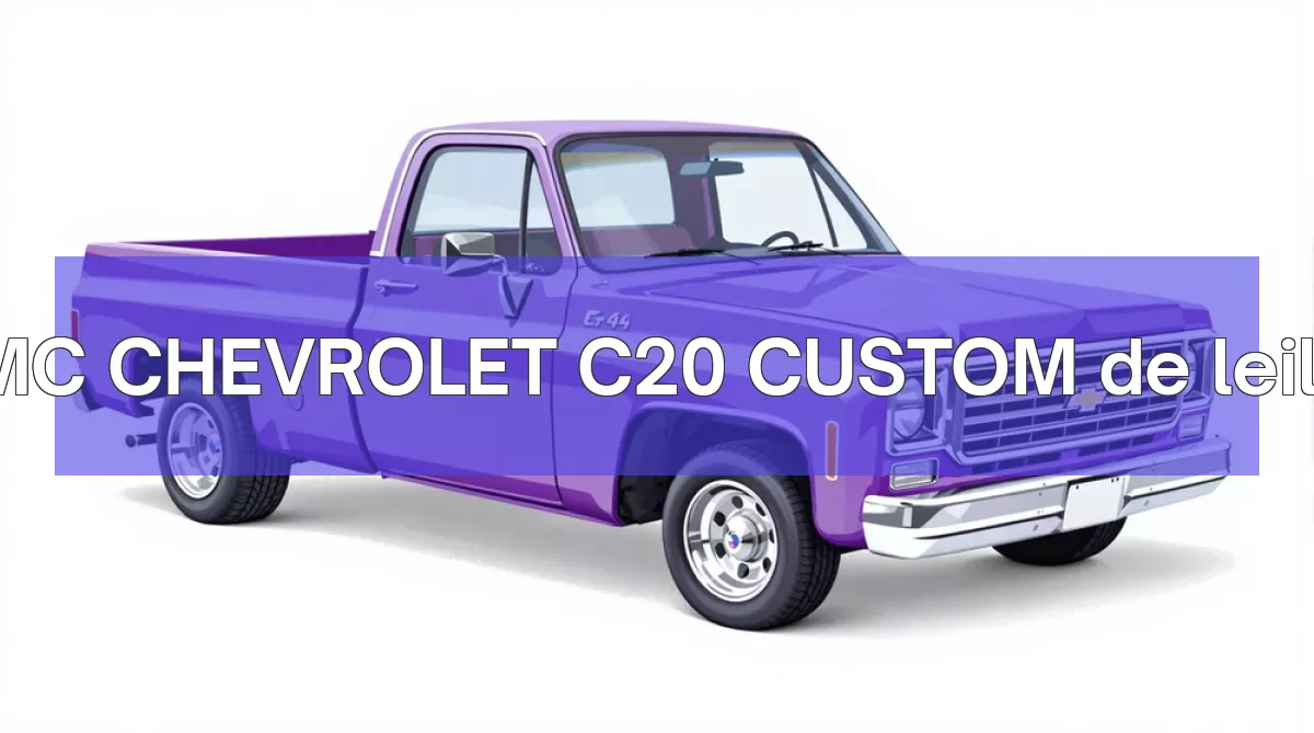 GMC CHEVROLET C20 CUSTOM em leilão