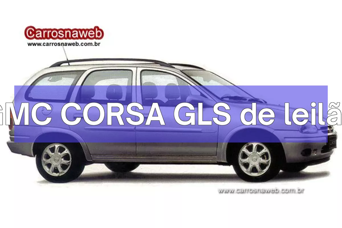 GMC CORSA GLS em leilão
