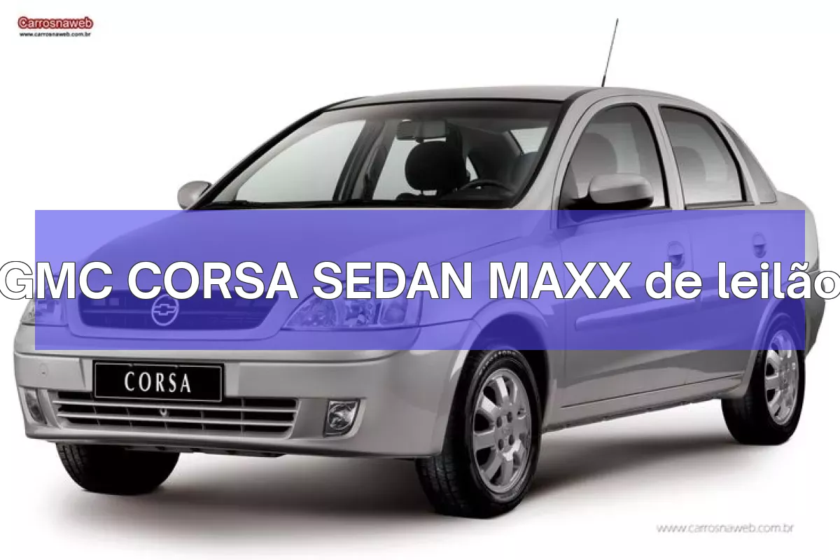 GMC CORSA SEDAN MAXX em leilão