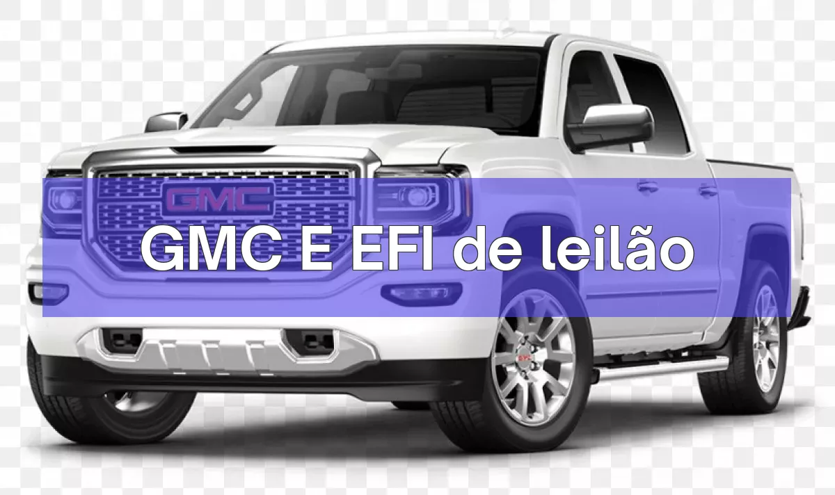 GMC E EFI em leilão