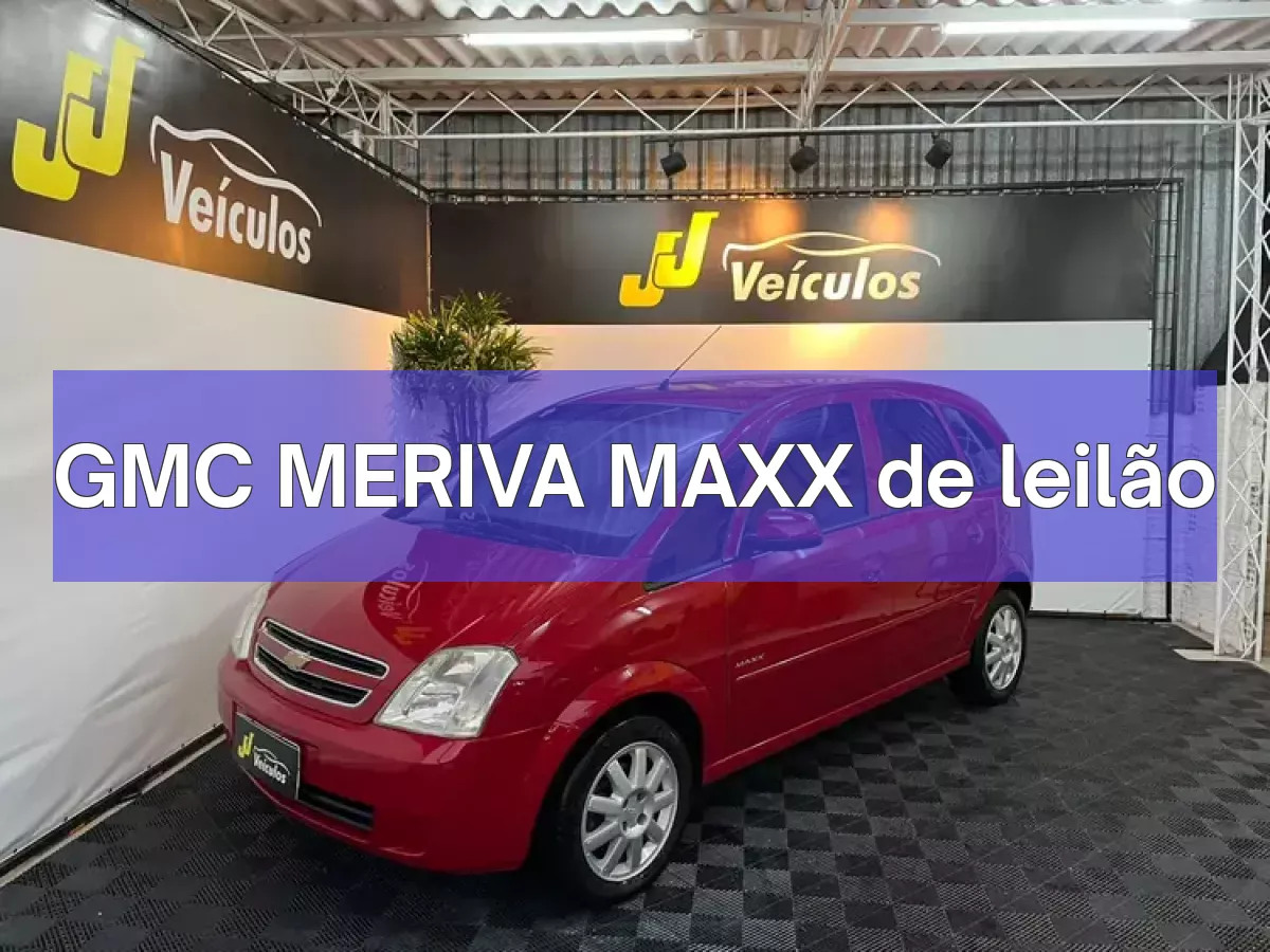 GMC MERIVA MAXX em leilão