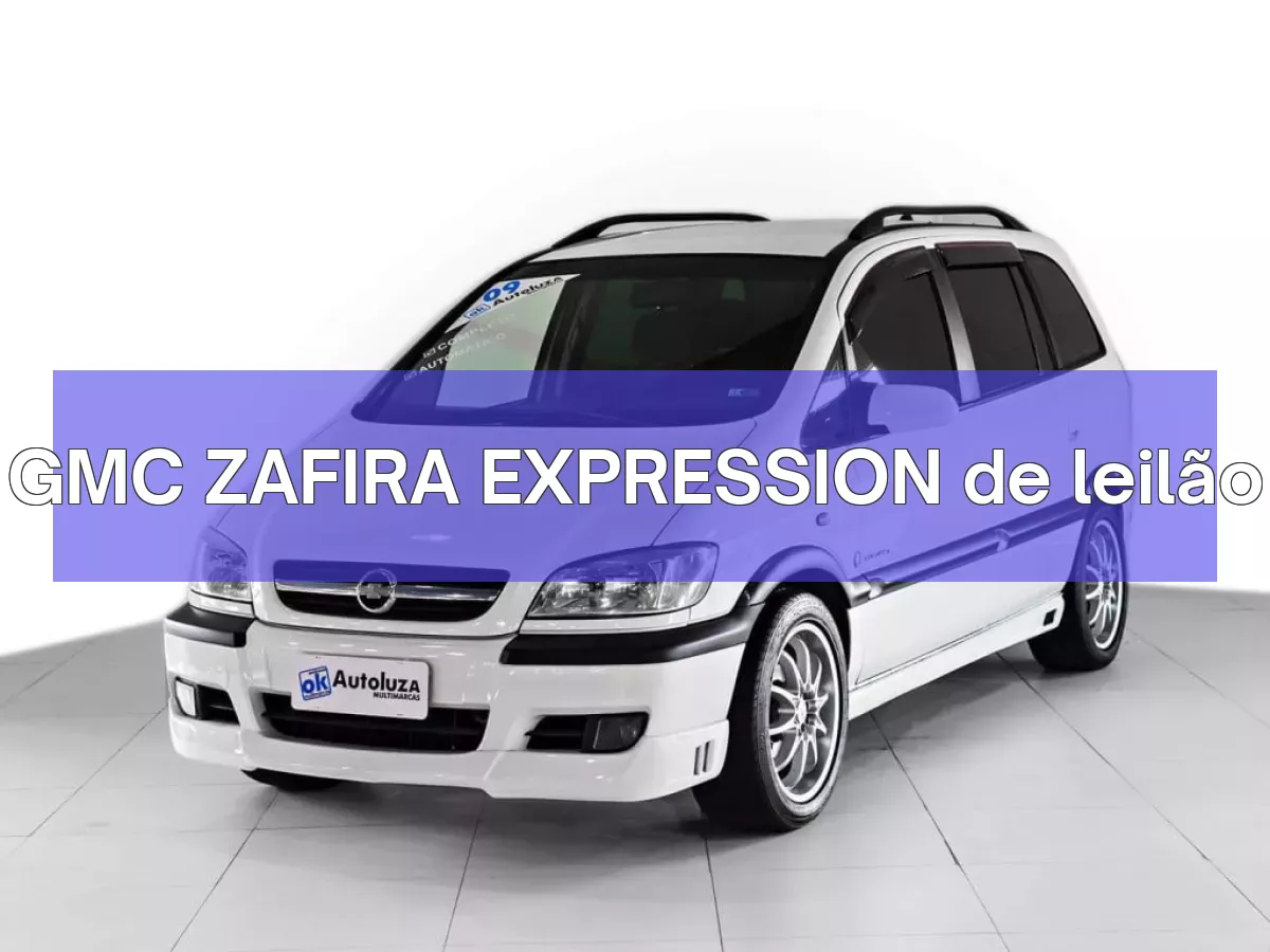 GMC ZAFIRA EXPRESSION em leilão