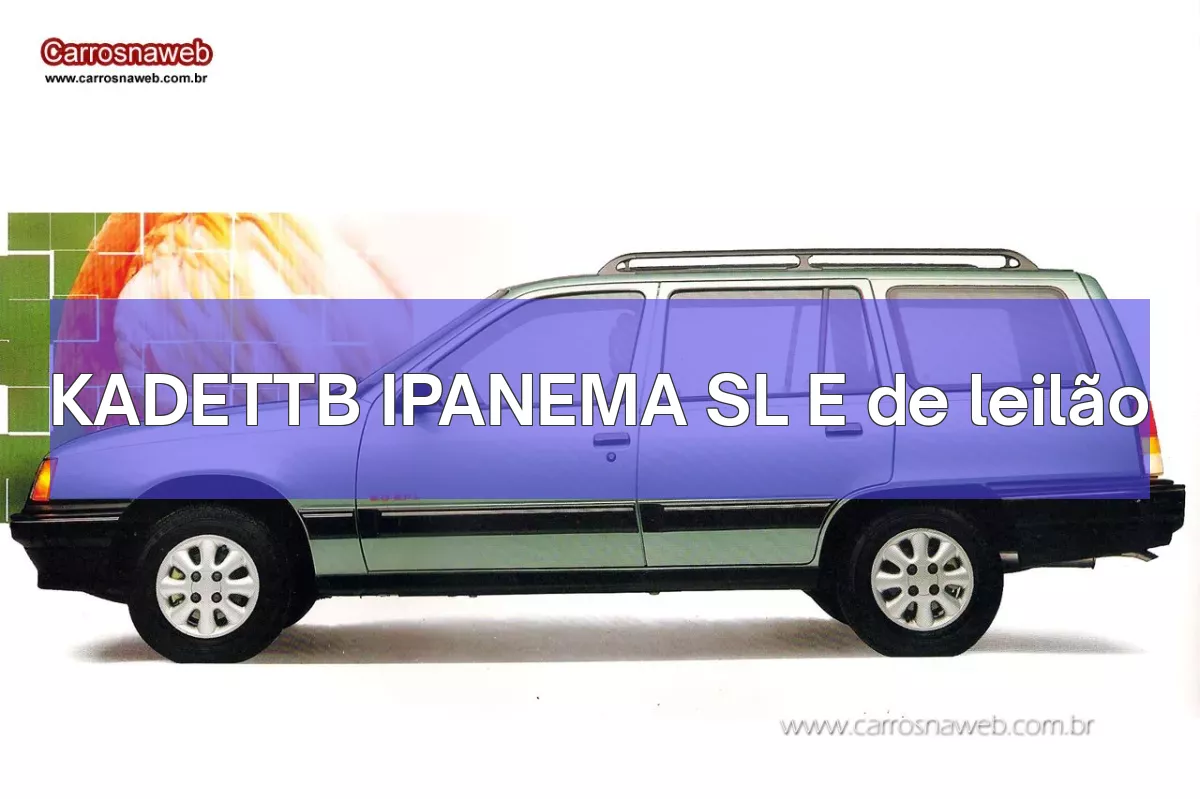 KADETTB IPANEMA SL E em leilão