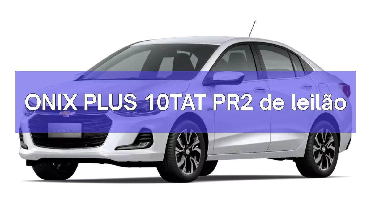 ONIX PLUS 10TAT PR2 em leilão