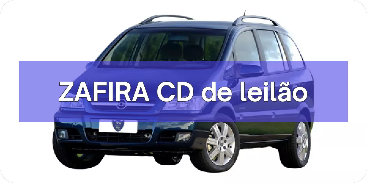 ZAFIRA CD em leilão