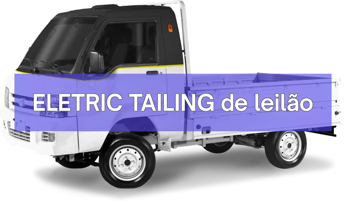 ELETRIC TAILING em leilão