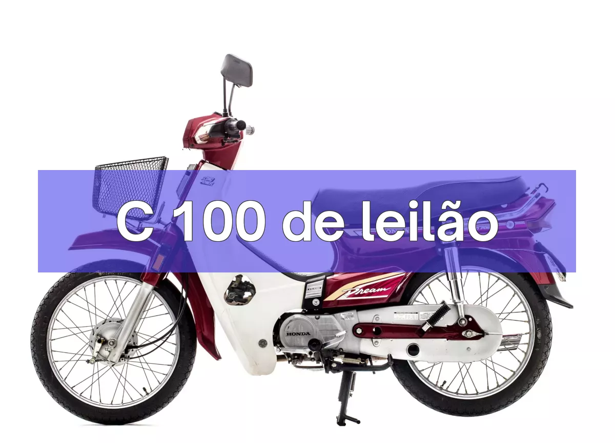 C 100 em leilão