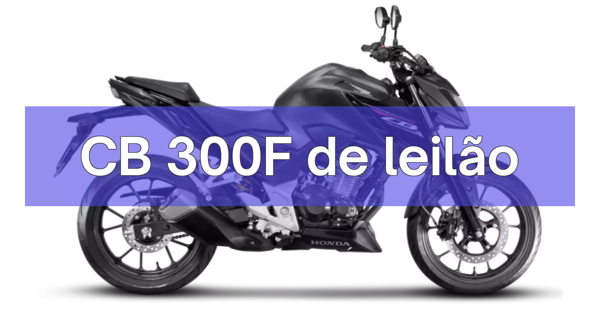 CB 300F em leilão