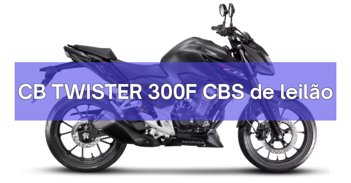 CB TWISTER 300F CBS em leilão