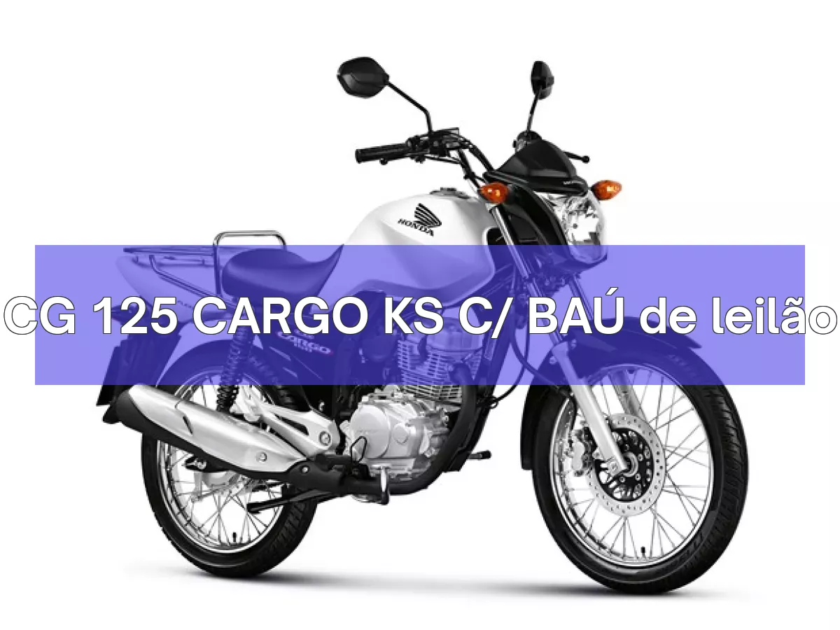 CG 125 CARGO KS C/ BAÚ em leilão