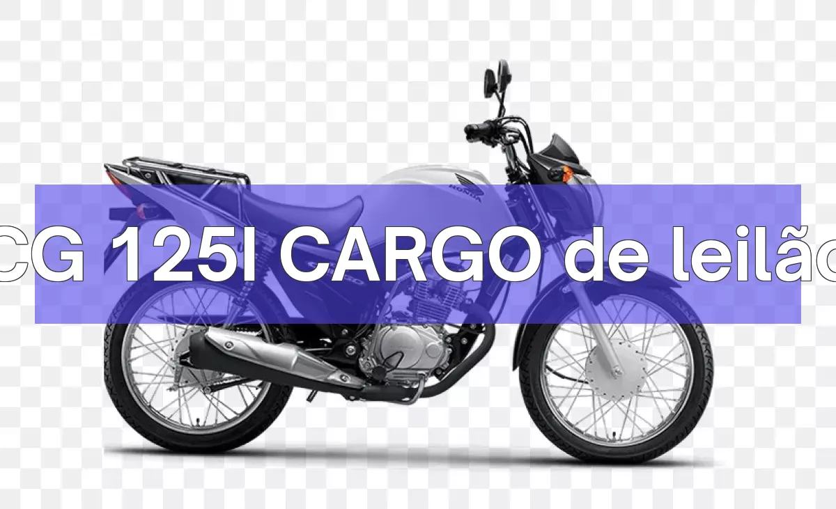 CG 125I CARGO em leilão