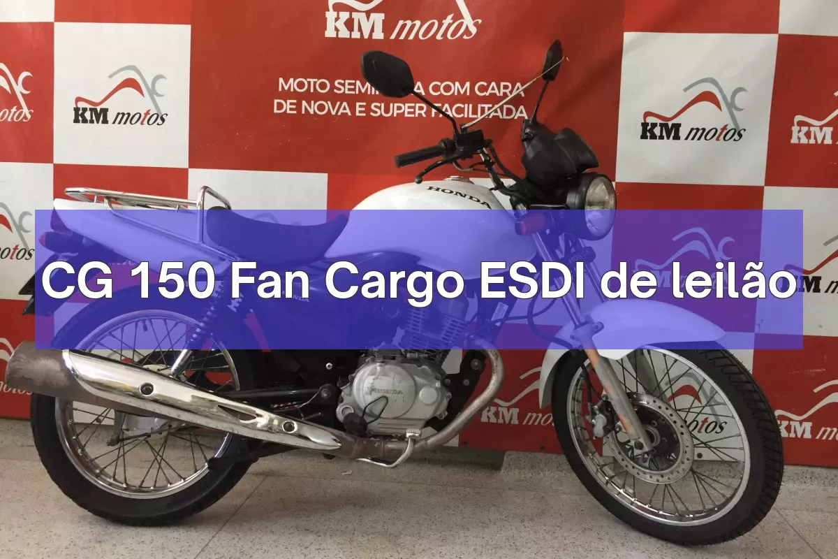 CG 150 Fan Cargo ESDI em leilão