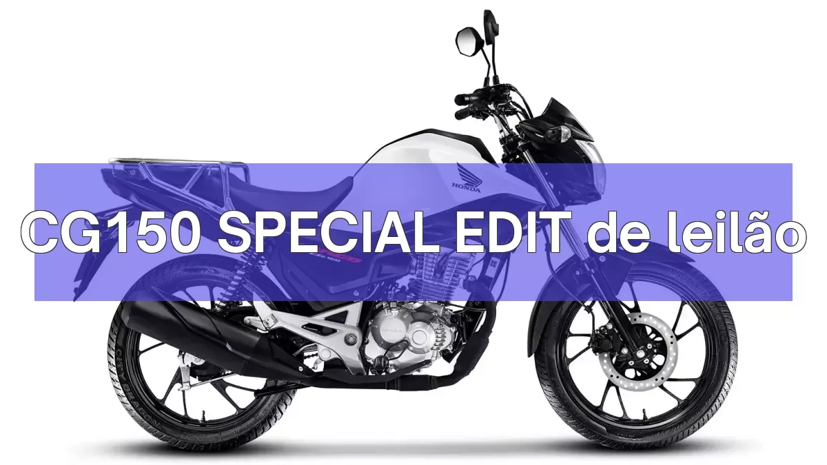 CG150 SPECIAL EDIT em leilão