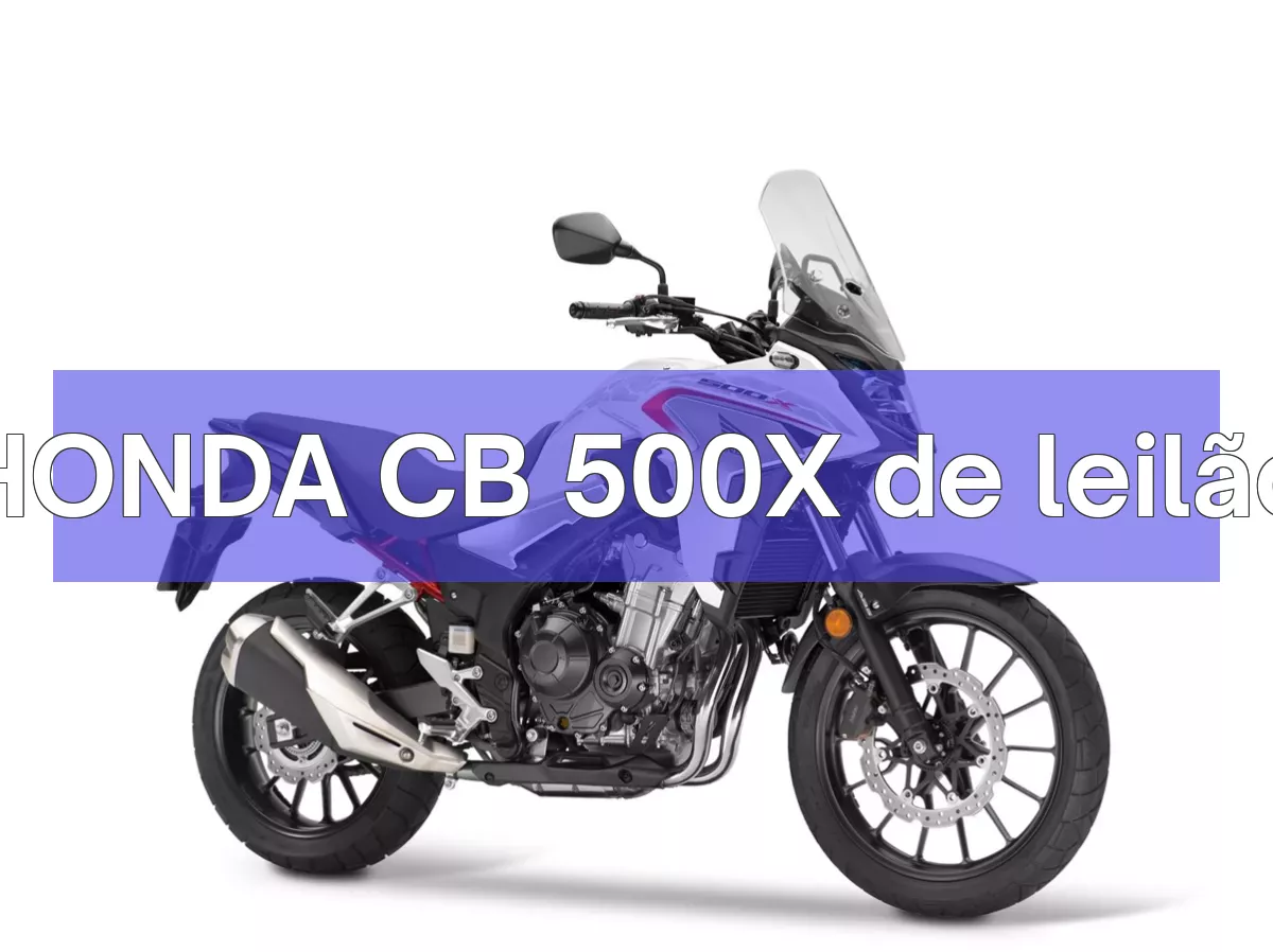 HONDA CB 500X em leilão