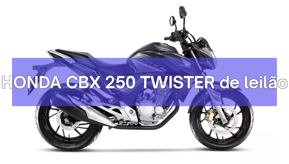 HONDA CBX 250 TWISTER em leilão