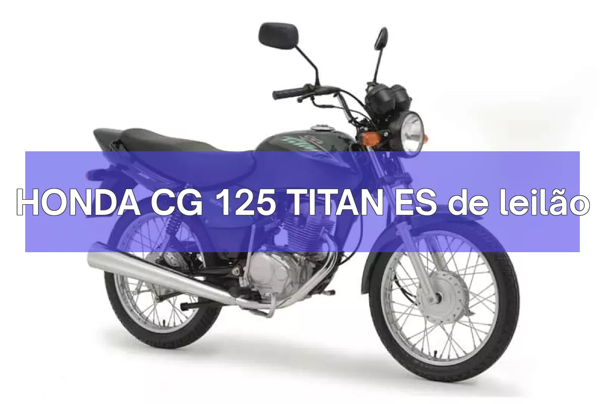 HONDA CG 125 TITAN ES em leilão