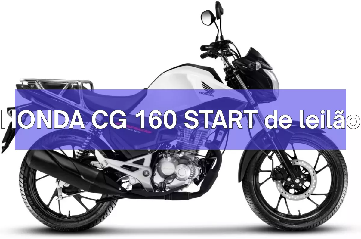 HONDA CG 160 START em leilão