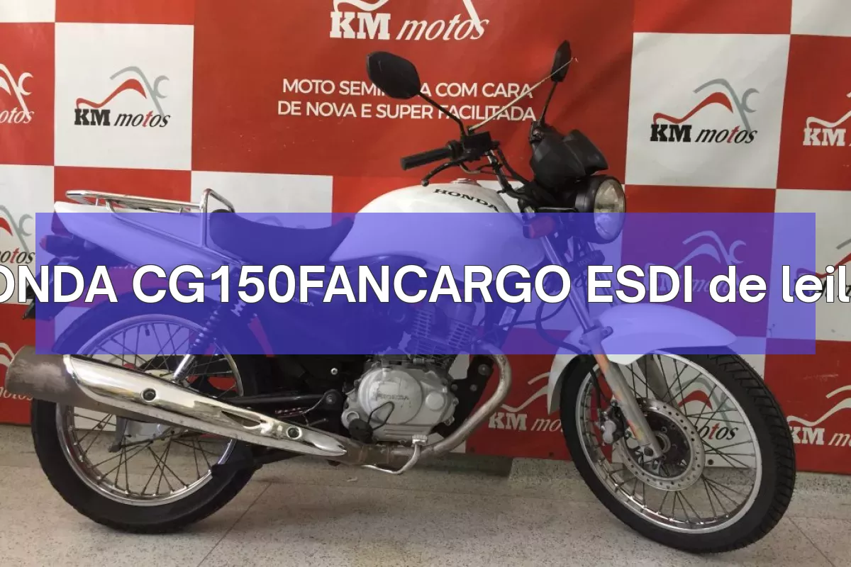 HONDA CG150FANCARGO ESDI em leilão