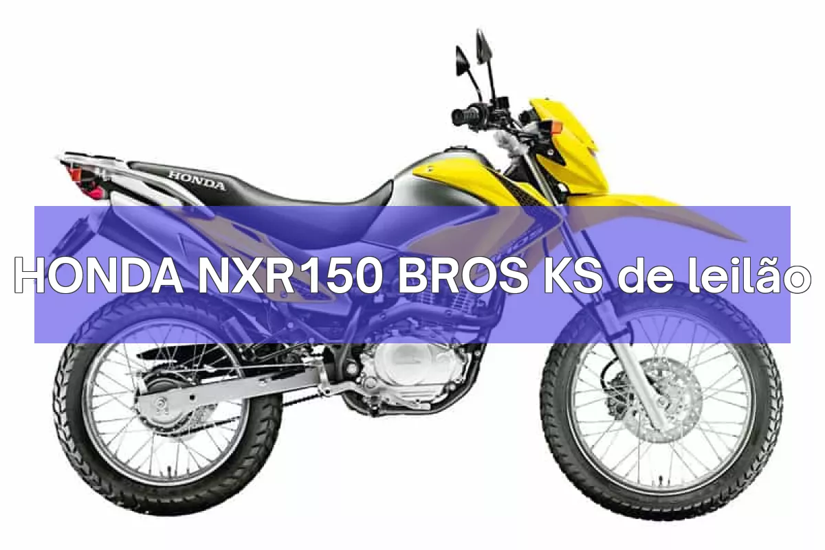 HONDA NXR150 BROS KS em leilão