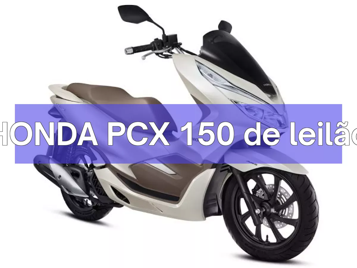 HONDA PCX 150 em leilão