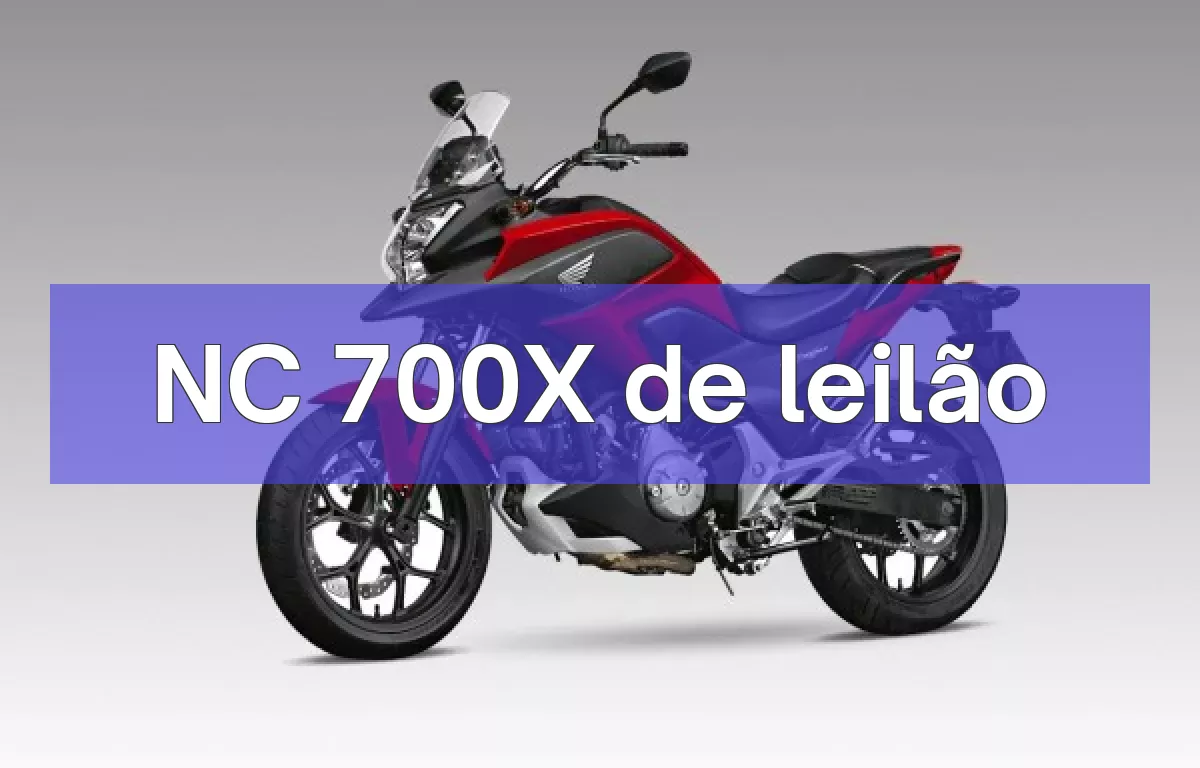 NC 700X em leilão