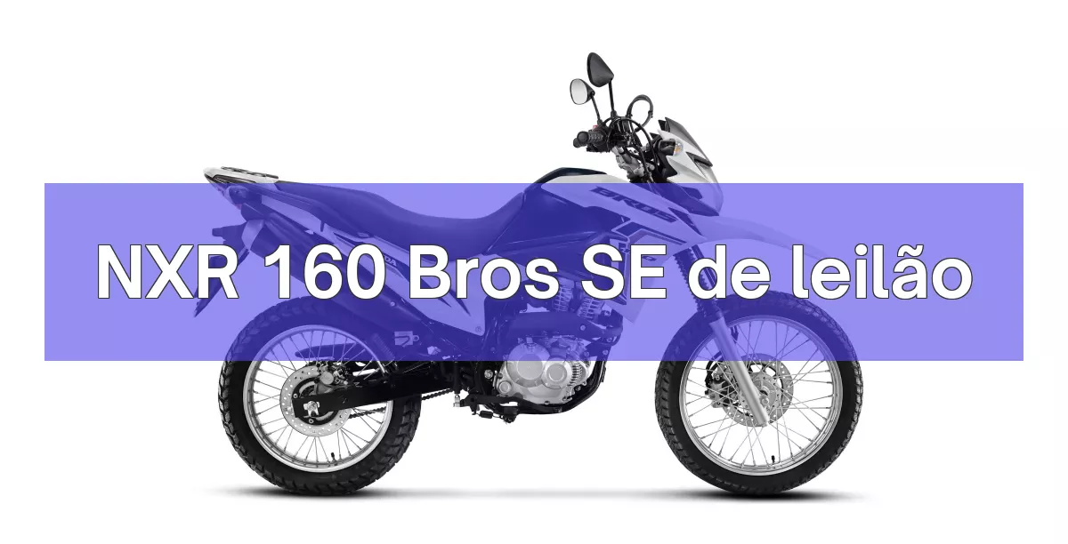 NXR 160 Bros SE em leilão
