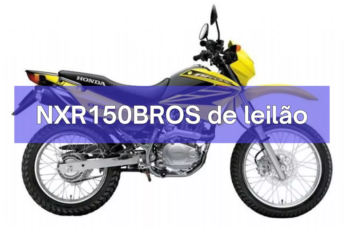 NXR150BROS em leilão