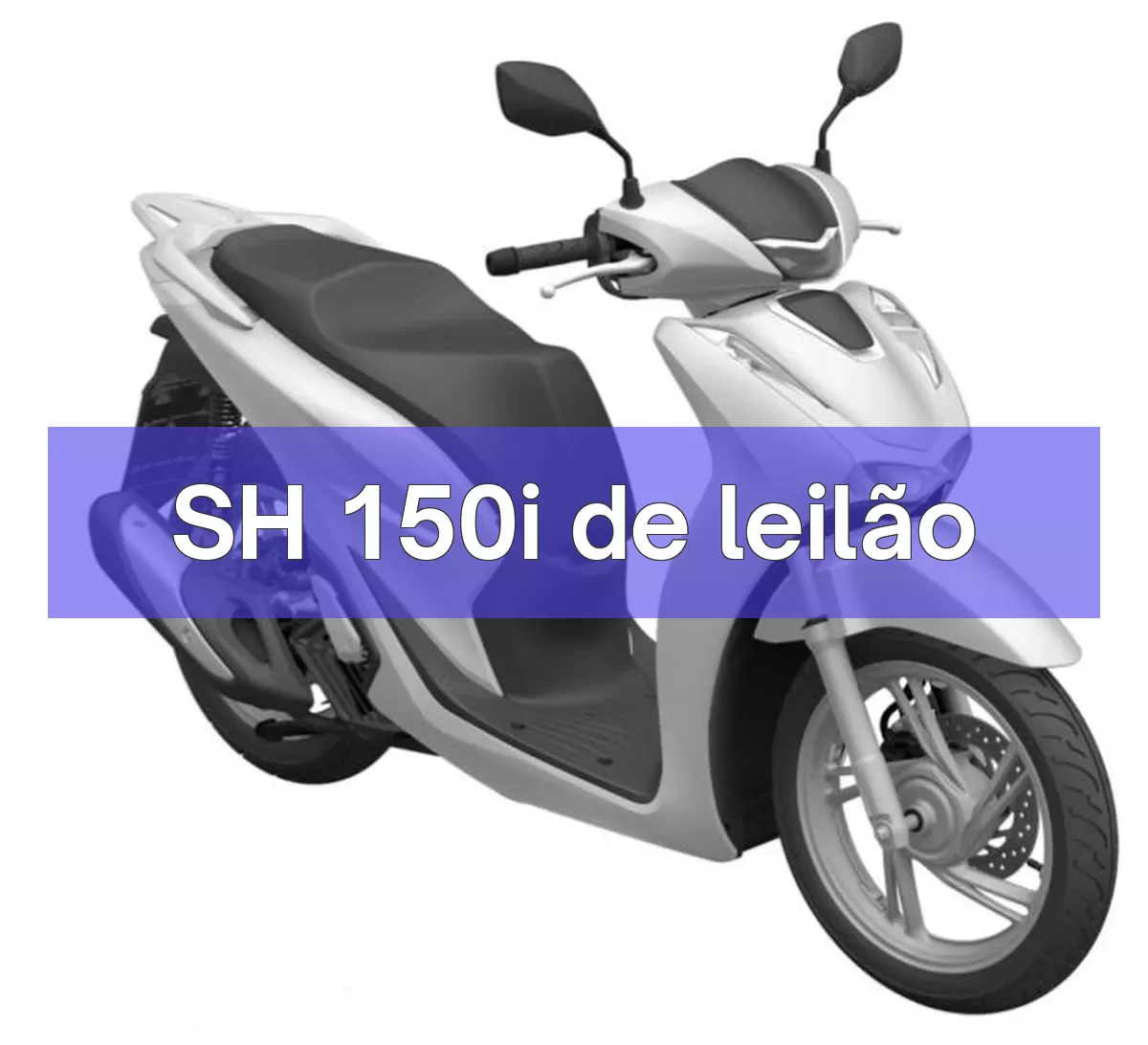 SH 150i em leilão