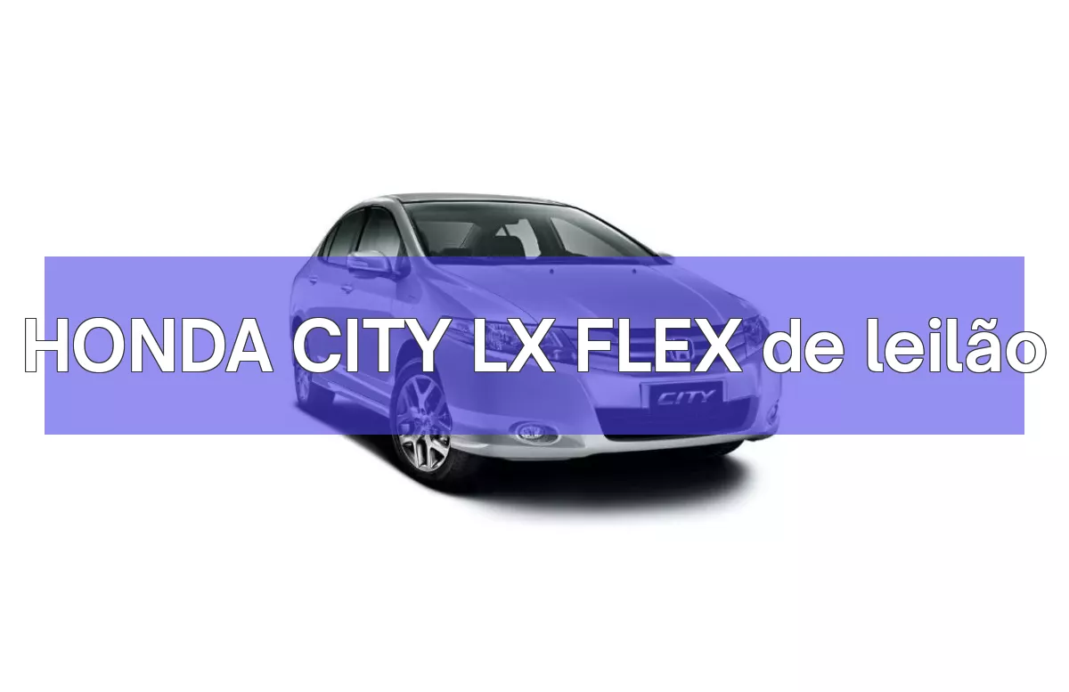 HONDA CITY LX FLEX em leilão