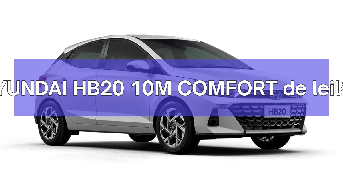 HYUNDAI HB20 10M COMFORT em leilão