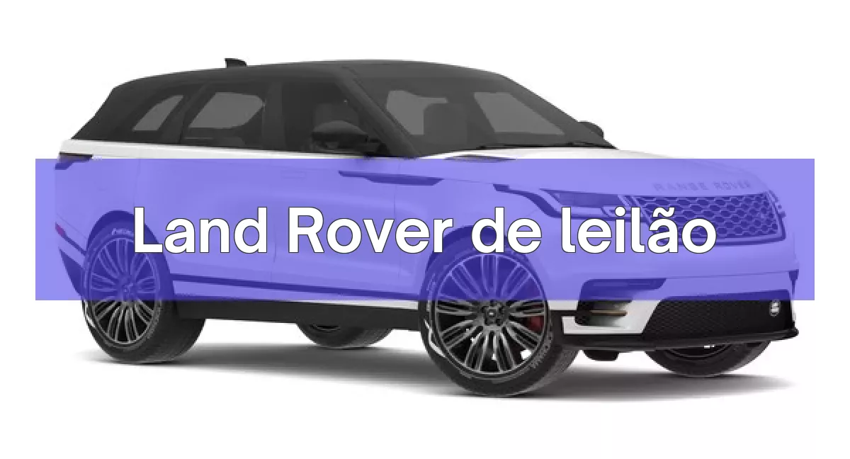 Land Rover em leilão