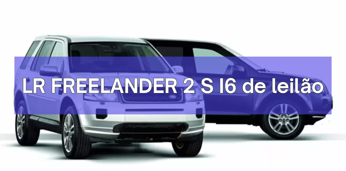 LR FREELANDER 2 S I6 em leilão