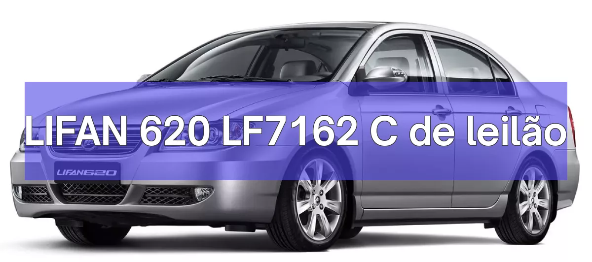 LIFAN 620 LF7162 C em leilão