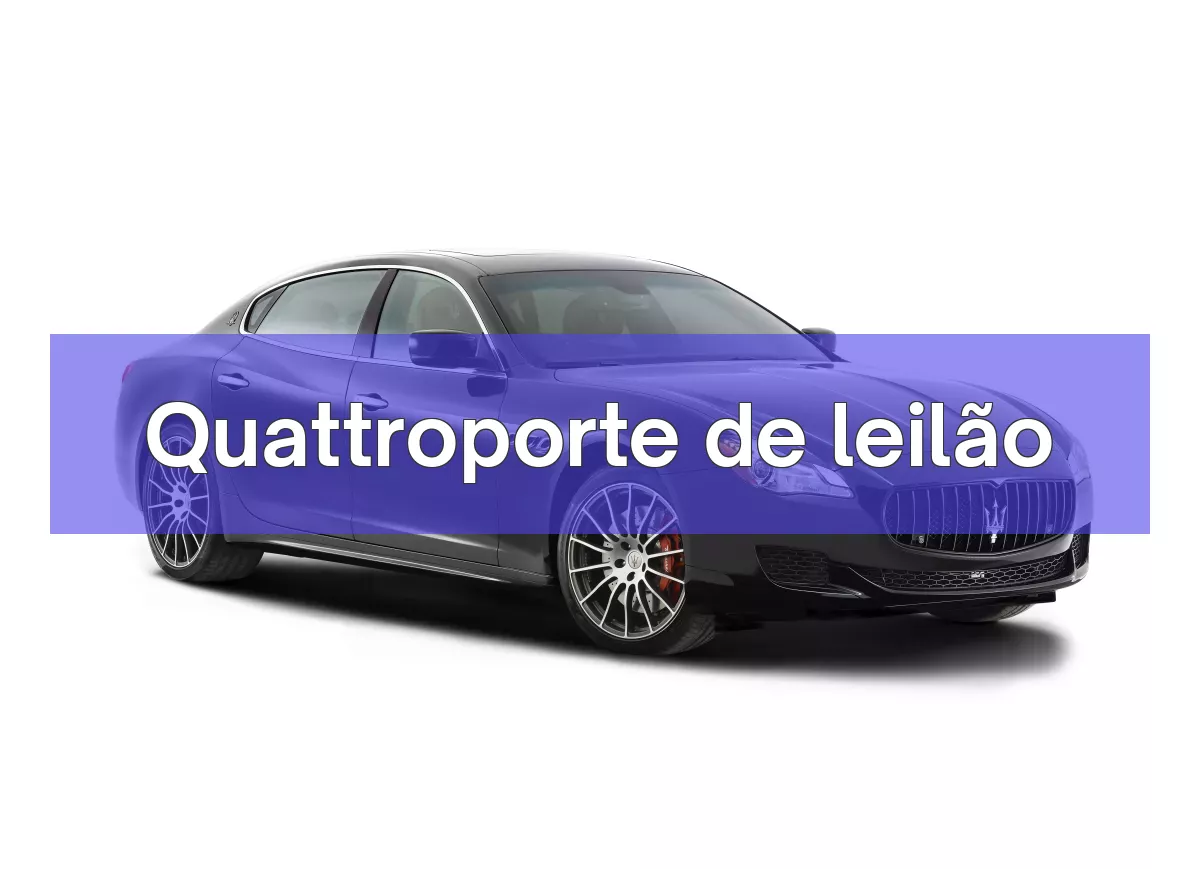 Quattroporte em leilão
