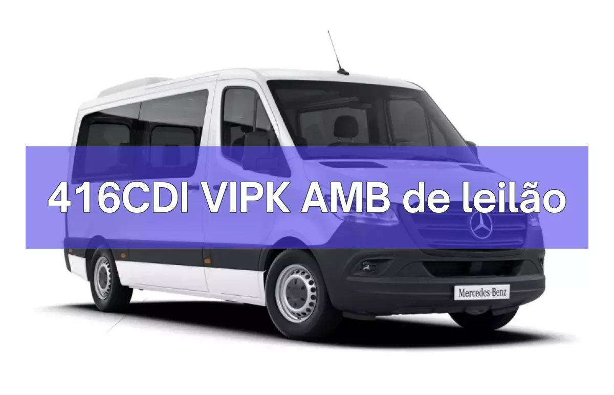 416CDI VIPK AMB em leilão
