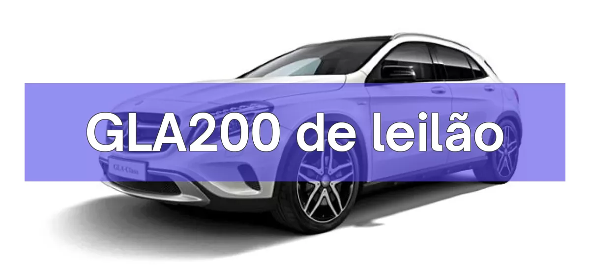 GLA200 em leilão