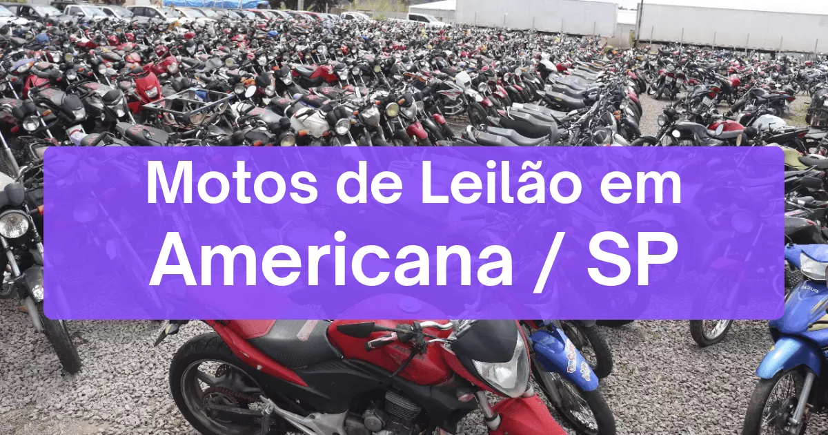 motos em leilão em Americana/SP
