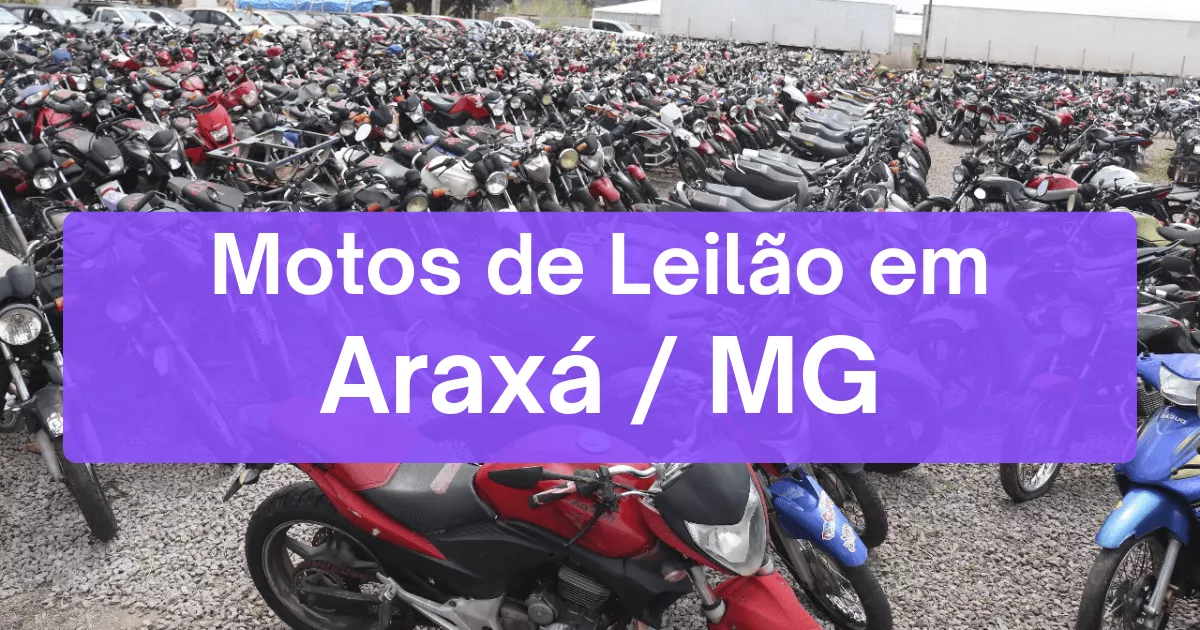 motos em leilão em Araxá/MG