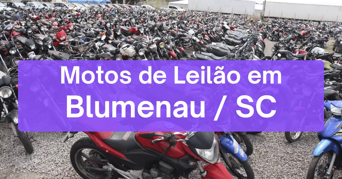 motos em leilão em Blumenau/SC