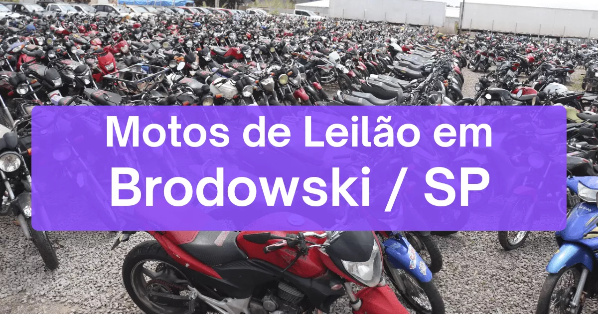 motos em leilão em Brodowski/SP