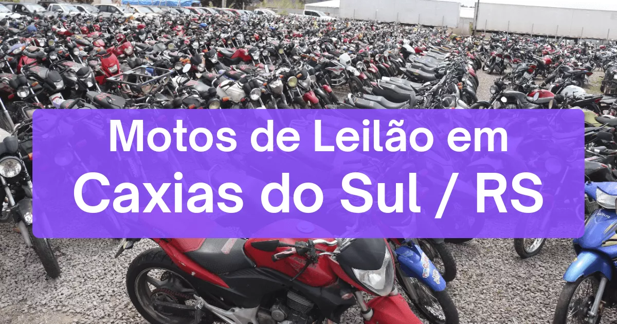 motos em leilão em Caxias do Sul/RS