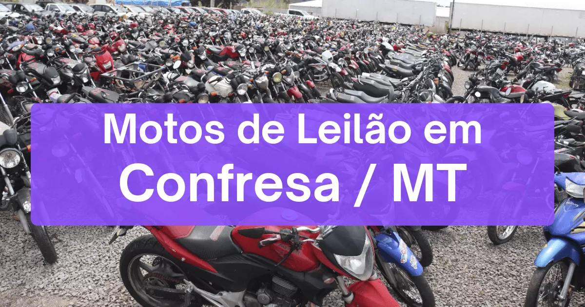 motos em leilão em Confresa/MT