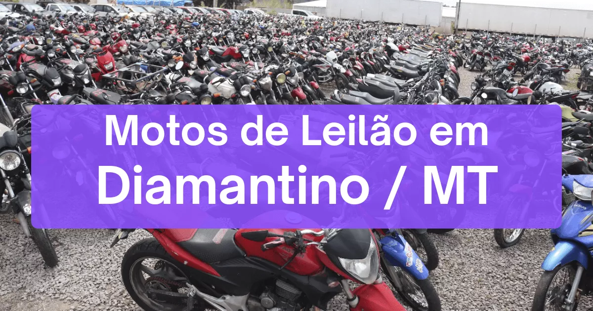 motos em leilão em Diamantino/MT
