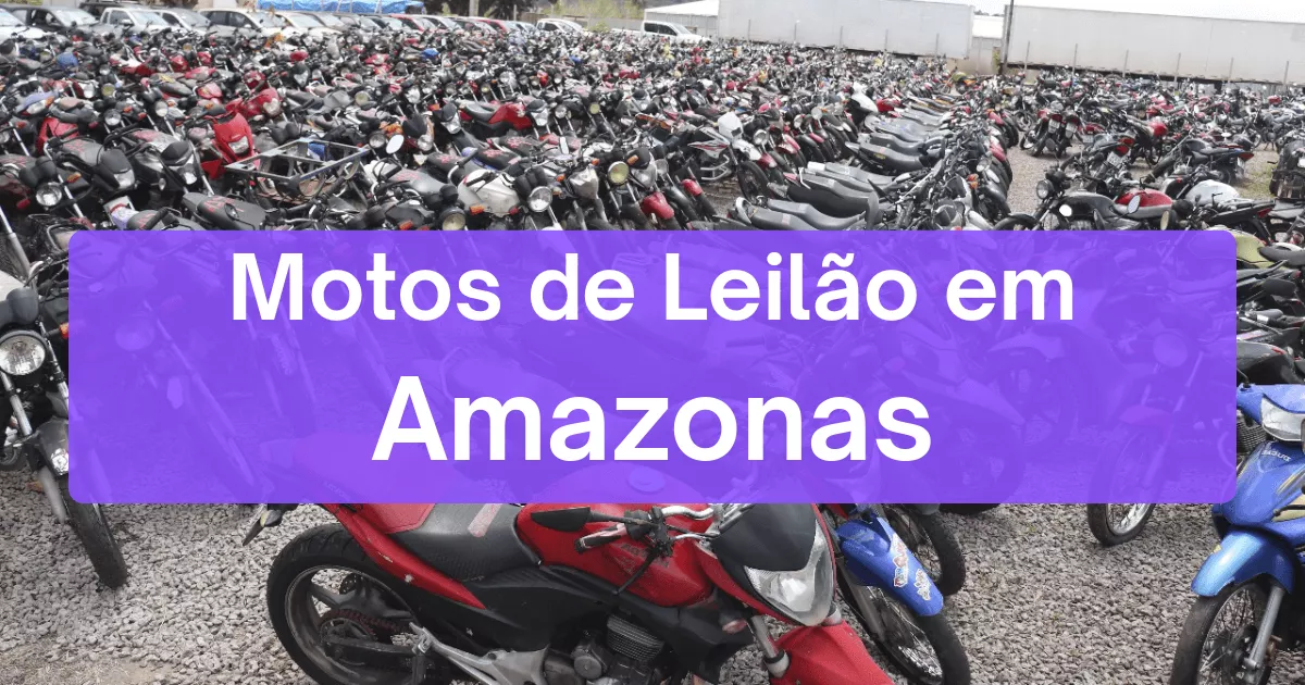 motos em leilão no estado de Amazonas