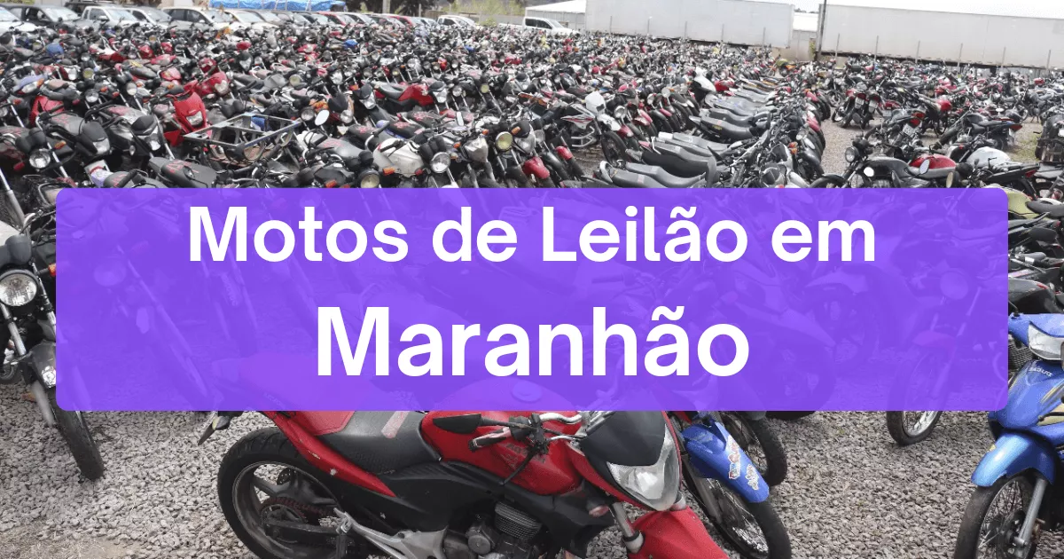motos em leilão no estado de Maranhão