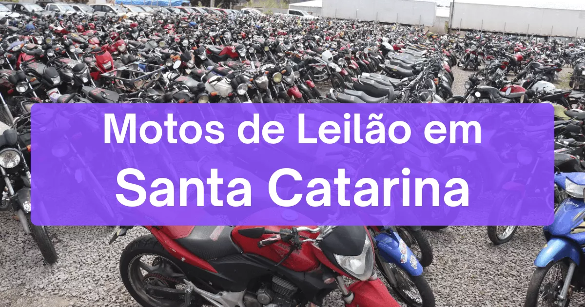 motos em leilão no estado de Santa Catarina